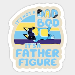 Its not a dad bod Sticker